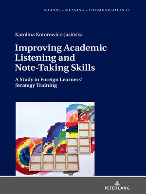 cover image of Improving Academic Listening and Note-Taking Skills